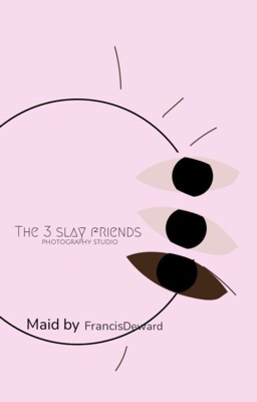 The 3 slay friends  by Francis819