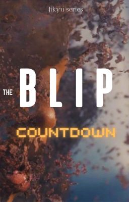 The Blip: Countdown | Jikyu series cover