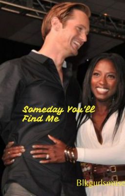 Someday You'll Find Me (Eric Northman/ True Blood) cover