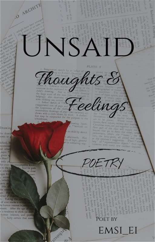 Unsaid Thoughts & Feelings by emsi_ei