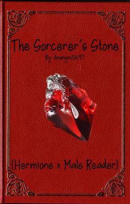 The Sorcerer's Stone (Book 1) (Hermione x Male Reader) cover