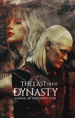 THE LAST GREAT DYNASTY | House Of The Dragon cover