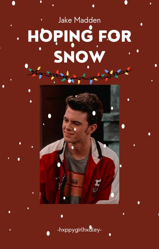 Hoping For Snow (Jake Madden) by -hxppygirlhxdley-