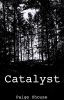 Catalyst