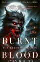 Burnt Blood: The Werewolf Within by Demon_Wolf_Detective