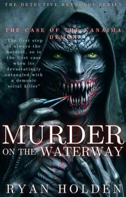 Murder On The Waterway:  The Case Of The Kanaima Demon cover