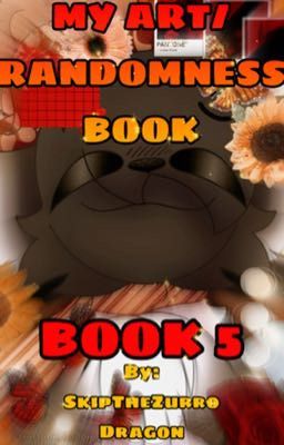 MY ART/RANDOMNESS BOOK [Book 5] cover