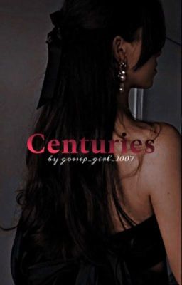 Centuries || 𝐓𝐕𝐃 cover