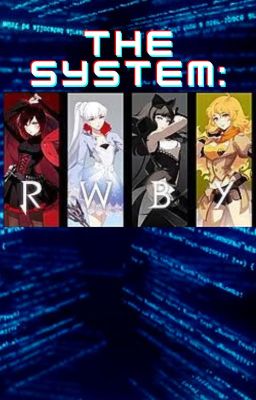 The System: RWBY cover