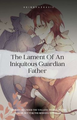 The Lament Of An Iniquitous Guardian Father || Lout Of the Count's Family  cover