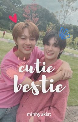 cutie bestie ➸ nunew x nat ✔ cover