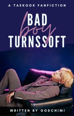 Bad Boy Turns Soft cover