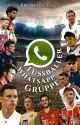 Fußballer WhatsApp-Gruppe by Bromances123