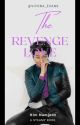 The Revenge Love || ft. Kim Namjoon [RM] by viyona_evans