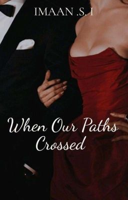 When Our Paths Crossed cover