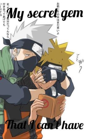 My Secret Gem That I Can't Have (kakashi x naruto) by Aizawasbestslut