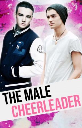 The Male Cheerleader ➳ [ziam] by ZaynJPayne