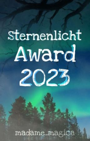 Sternenlicht Award 2023 by Madame_Magica