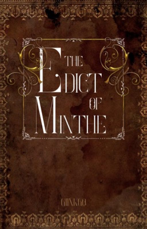 THE EDICT OF MINTHE by giinkgo