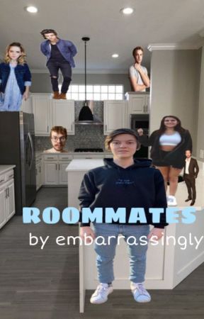 ROOMMATES || A Multifandom Found Family / Friends to Lovers Fic by EMBARRASSINGLY