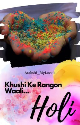 Khushi Ke Rangon Waali... HOLI cover