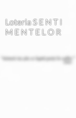 Loteria S E N T I M E N T E L O R by dcarmenauthor