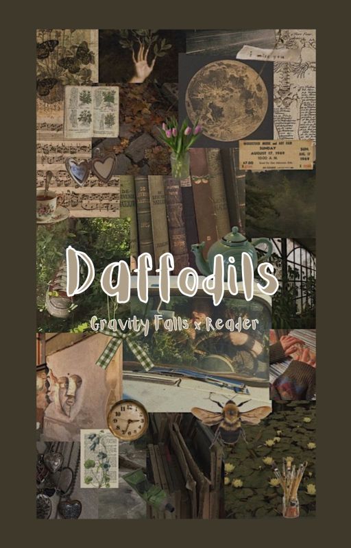 DAFFODILS ┃ Gravity Falls x reader by Vinnie-Vinyard