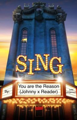 You are the Reason (Johnny x reader) cover