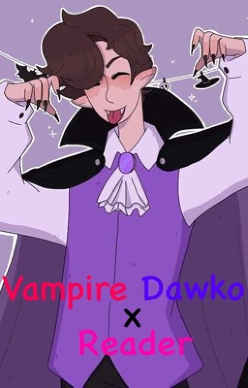 Vampire Dawko x Reader || Halloween Special by JuliaAdrienette