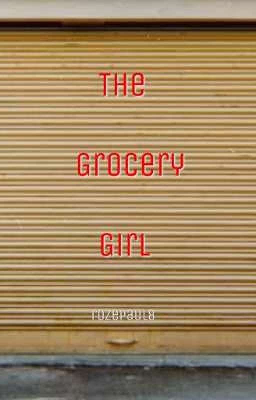 The Grocery Girl by rozepaul8