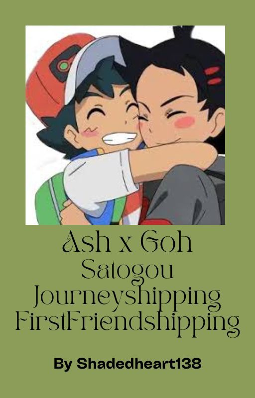 Ash x Goh - JourneyShipping / FirstFriendShipping / Satogou by Shaded_Heart