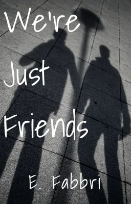 We're Just Friends cover