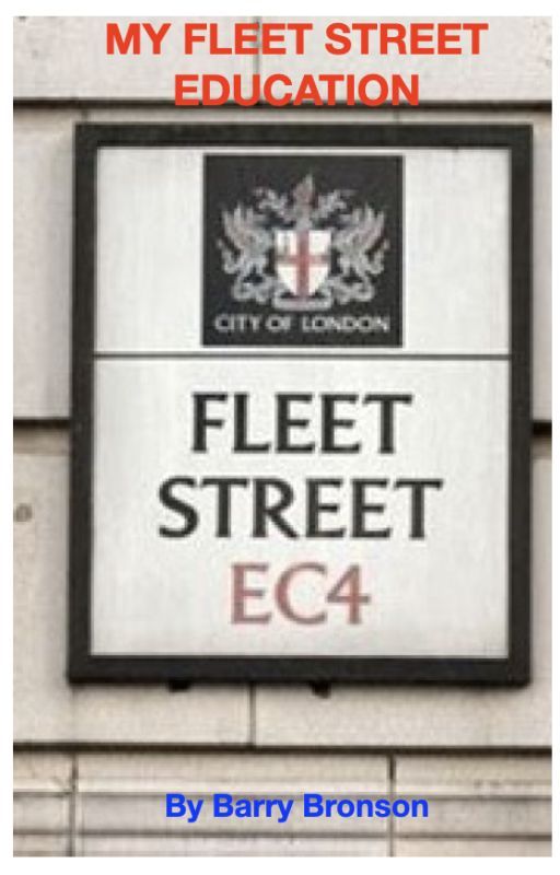 My Fleet Street Education by BarryBronson