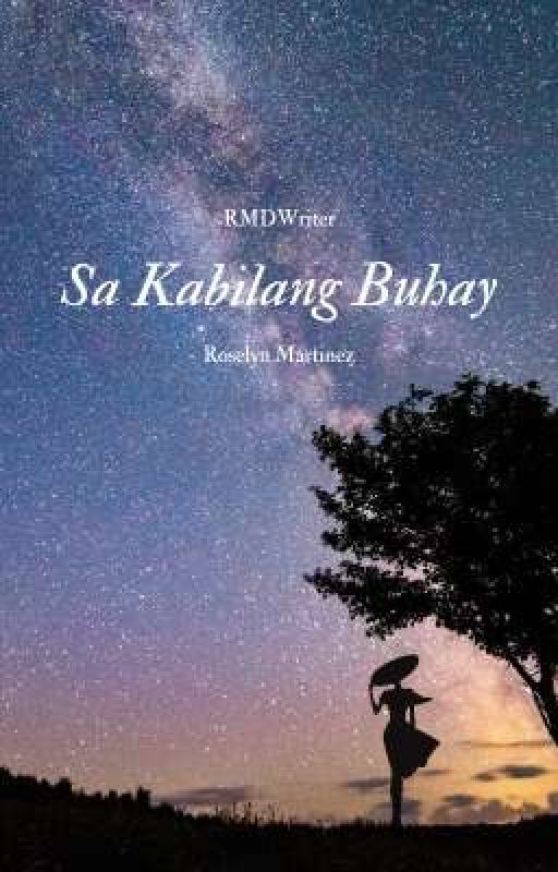 Sa Kabilang Buhay by rmdwriter