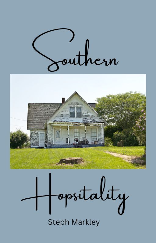 Southern Hospitality by stephmarkley