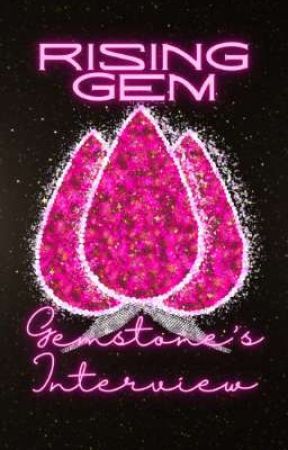 Rising Gem: Gemstone's Interview by RisingGemBookclub