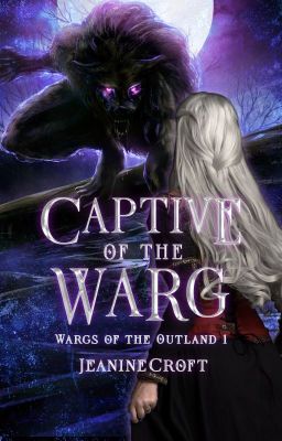 Captive Of The Warg, (Wargs of the Outland #2) cover