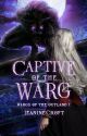 Captive Of The Warg, (Wargs of the Outland #2) by JeanineCroft