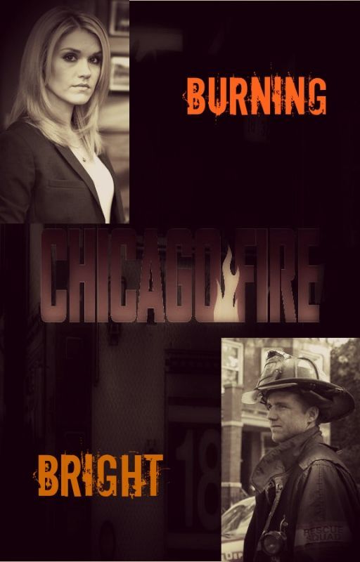 Chicago Fire: Burning Bright by AugustaWrites