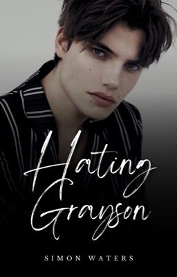 Hating Grayson ✓ cover