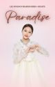 Paradise (Lee Siyeon X Reader) by deuk7e