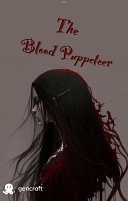 The Blood Puppeteer { BNHA Villains x fem!OC } - Book 1 cover