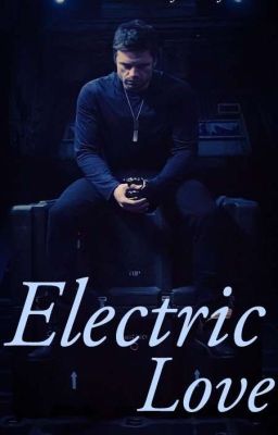 Electric Love || Bucky Barnes X OC cover