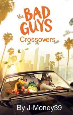 The Bad Guys Crossover cover