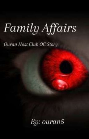 Family Affairs (Ouran Host Club Story) by Ouran5