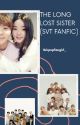 The Long Lost Sister (Seventeen Fan Fiction) by Itskpopfangirl_