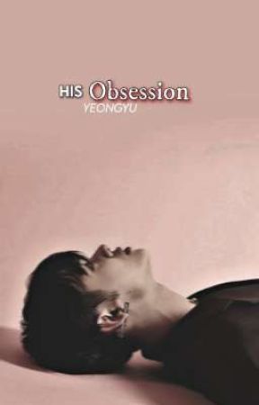 His 'OBSESSION' by AGirlz19