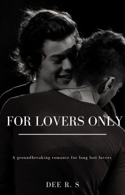 For Lovers Only - [A Zarry Stylik]©️ cover