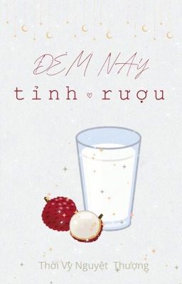 [BHTT-HOÀN] Đêm Nay Tỉnh Rượu cover