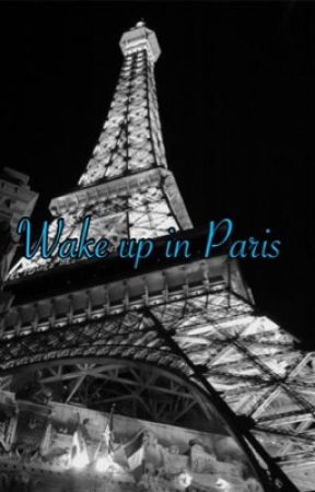 Wake up in Paris by AudreyBlum